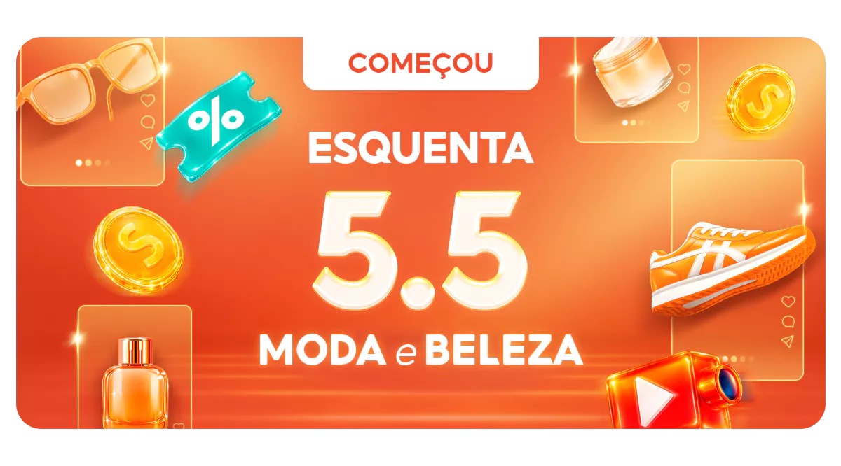 Cupons de até R$ 80 do Esquenta 5.5 Moda & Beleza na Shopee